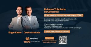 Esclareça suas dúvidas sobre a Reforma Tributária do Consumo no webinar gratuito